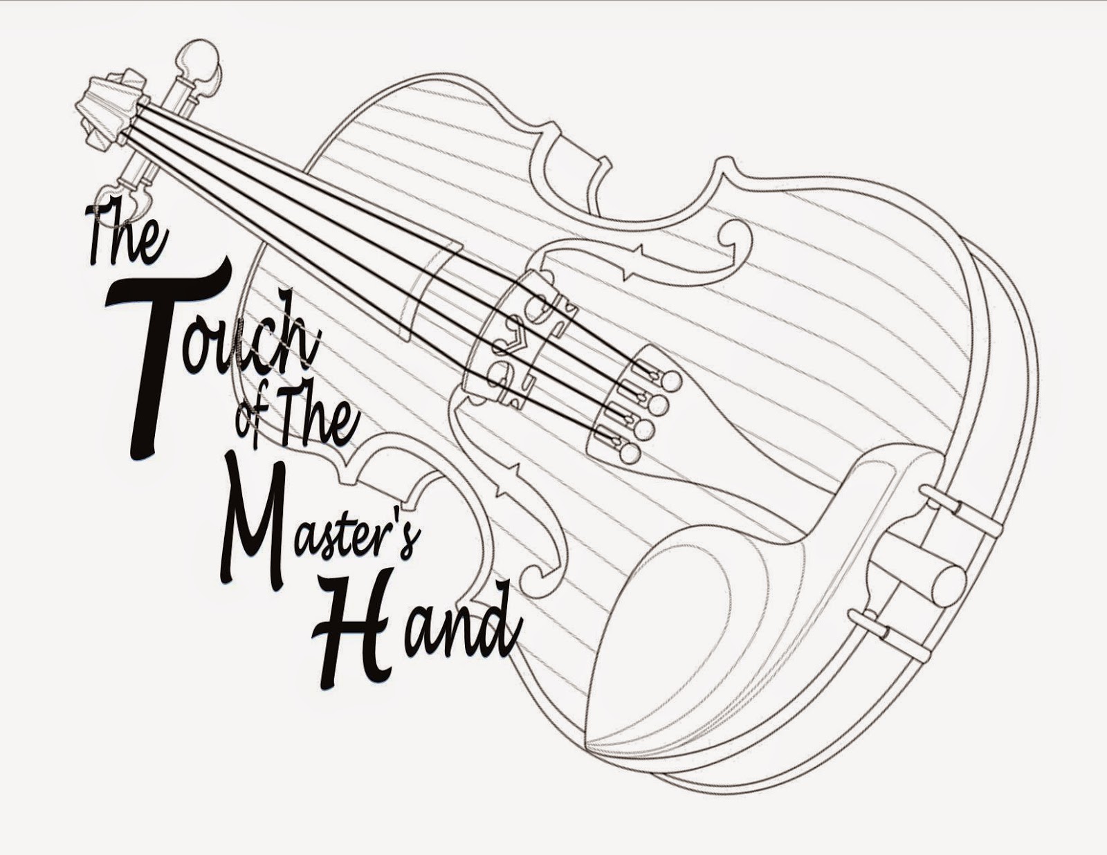 ‘The Touch of the Master’s Hand’ Inspirational thoughts from everyday